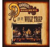 The Doobie Brothers - Live At Wolf Trap