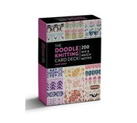 The Doodle Knitting Card Deck : 200 Mix and Match Motifs