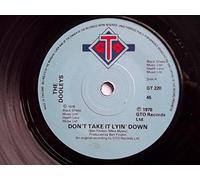 The Dooleys - DON'T TAKE IT LYIN' DOWN 7 INCH (7" VINYL 45) UK GTO 1978