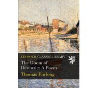 The Doom of Derenzie: A Poem