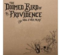 The Doomed Bird Of Providence - Willever Pray