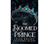 The Doomed Prince: 2 (A Feud So Dark and Lovely)