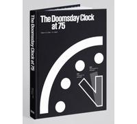 The Doomsday Clock at 75