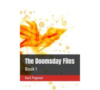The Doomsday Files: Book 1
