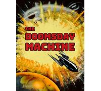 The Doomsday Machine