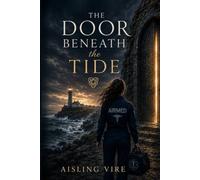 The Door Beneath the Tide: 1 (Dúnmara Chronicles)