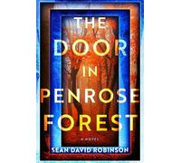 The Door in Penrose Forest: A Novel