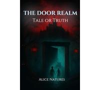 The Door Realm - Tale or Truth