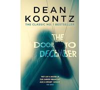 The Door to December: A terrifying novel of secrets and danger