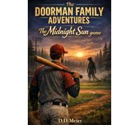 The Doorman Family Adventures: The Midnight Sun Game