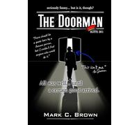 The Doorman: Suite 301