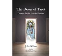 The Doors of Tarot : Lessons for the Practical Diviner