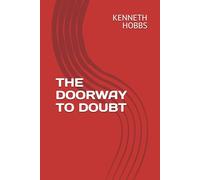 THE DOORWAY TO DOUBT