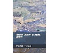The Dore Lectures on Mental Science