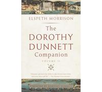 The Dorothy Dunnett Companion Volume II