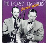 The Dorsey Brothers - Swing High