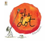 [The Dot] [by: Peter H. Reynolds]