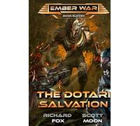 The Dotari Salvation (The Ember War Saga)