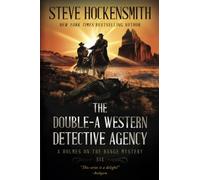 The Double-A Western Detective Agency: A Holmes on the Range Mystery: A Western Mystery Series: 6