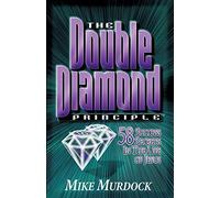 [The Double Diamond Principle] [By: Murdock, Mike] [March, 2002]