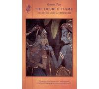 The Double Flame : Essays on Love & Eroticism