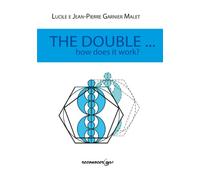The Double, how does it work?