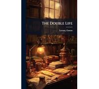 The Double Life