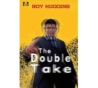 The Double Take: A Novel of Crime, Identity, and Deception