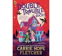 The Double Trouble Society: (The Double Trouble Society)