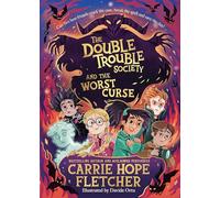 The Double Trouble Society and the Worst Curse: Volume 2 (The Double Trouble Society, 2)
