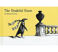 The Doubtful Guest by Edward Gorey (1998-06-15)