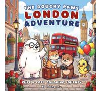 The Doughy Paws London Adventure: A Delightful, Cute, and Cozy Coloring Journey