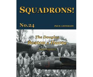 The Douglas Boston & Havoc: Night Fighter: 24 (SQUADRONS!)