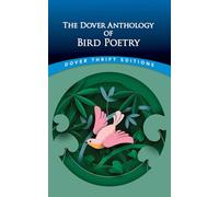The Dover Anthology of Bird Poetry