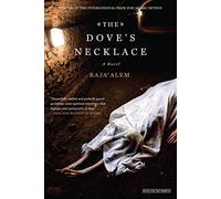 The Doves Necklace: Winner of the International Prize for Arabic Fiction