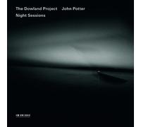 The Dowland Project - Night Sessions