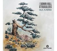 The Down Hill Strugglers - Old Juniper [12" VINYL]