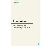 The Downfall of the Liberal Party, 1914-1935