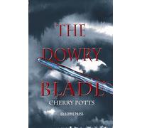 The Dowry Blade