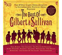 The D'Oyle Carte Opera Company and Glyndebourne Festival Opera - The Best Of Gilbert & Sullivan