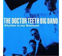 The Dr Teeth Big Band - Rhythm Is Our Business