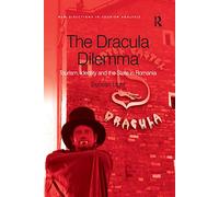 The Dracula Dilemma: Tourism, Identity and the State in Romania (New Directions in Tourism Analysis)