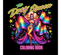 The Drag Queen Coloring Book