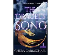 The Dragel's Song: Episode 1: Neilson Hewitt