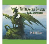 The Dragging Dragon: Such A Sad Creature