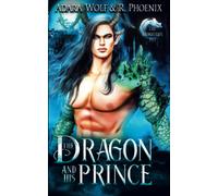 The Dragon and His Prince (The Monster's Pet)