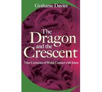 The Dragon and the Crescent: Nine Centuries of Contact with Islam