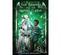 The Dragon and the Emerald King (Tales from the Gemstone Kingdoms)