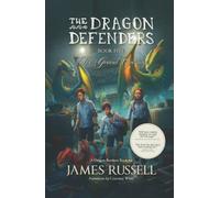 The Dragon Defenders - Book Five: The Grand Opening