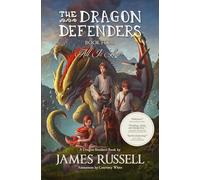 The Dragon Defenders - Book Four: All Is Lost: 4